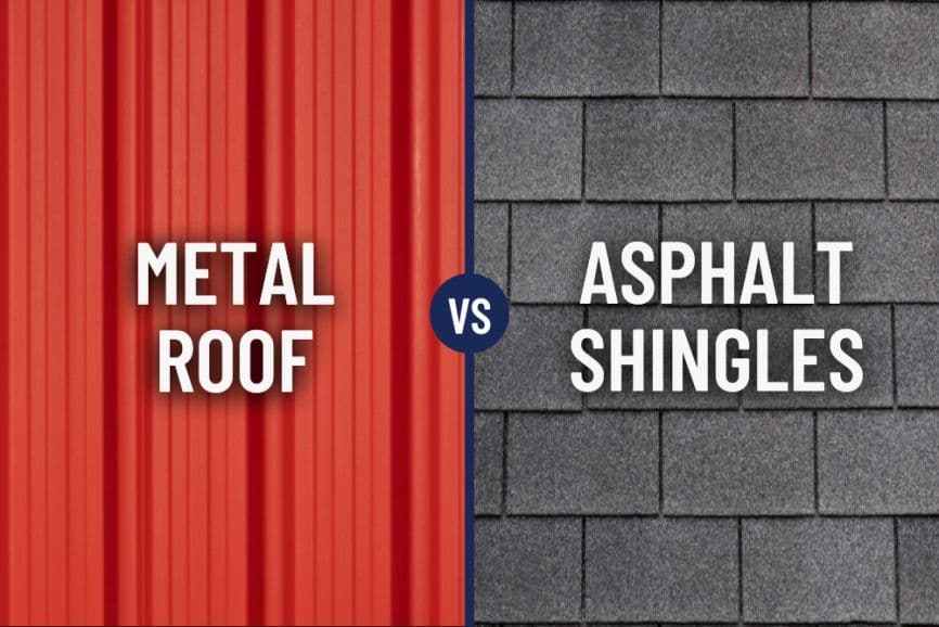 Metal Roof vs Asphalt Shingles Comparison