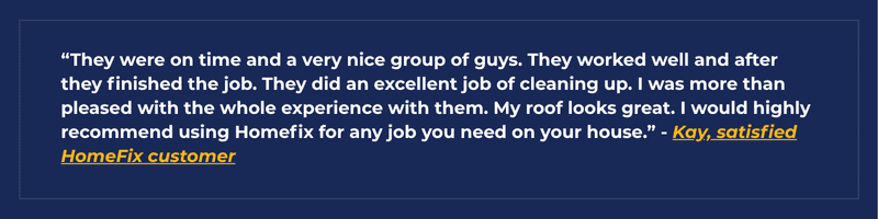 Satisfied HomeFix customer testimonial praising roofing service